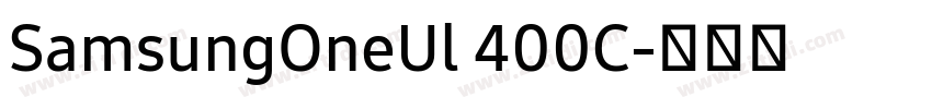 SamsungOneUl 400C字体转换